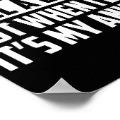 I Don't Always Roll A Joint But When I Do, It's My Poster (Hoek)