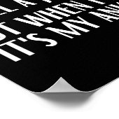 I Don't Always Roll A Joint But When I Do It's My  Poster (Hoek)