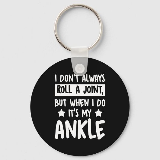 I Don't Always Roll A Joint But When I Do It's My Sleutelhanger (Voorkant)