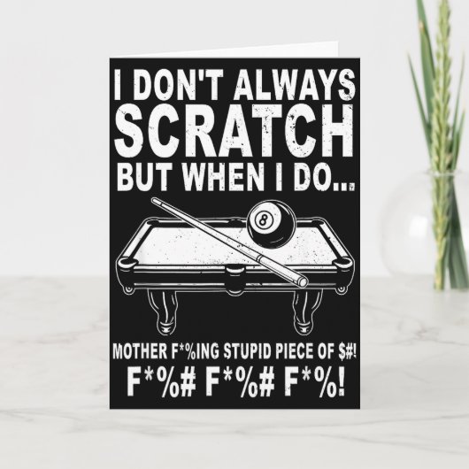 I Don't Always Scratch But When I Do Srts Game Bil Kaart (Voorkant)