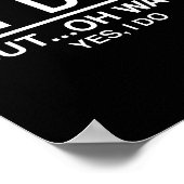 I Don't Always Sil My Dogs - Oh Wait Yes I Do  Poster (Hoek)