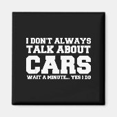 I Don't Always Talk About ... Car Detailing & Magneet (Voorkant)