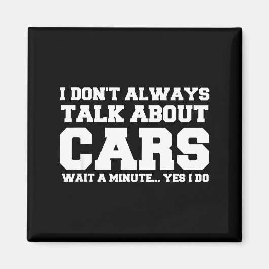 I Don't Always Talk About ... Car Detailing & Magneet (Voorkant)