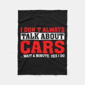 I Don't Always Talk About - Funny Car Lover  Fleece Deken (Voorkant)