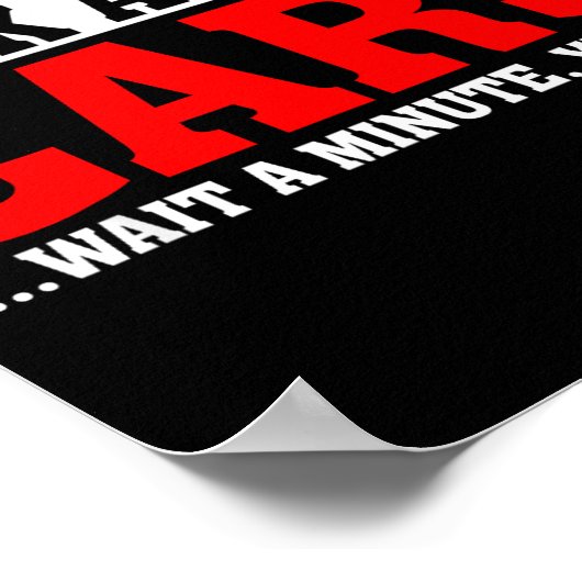 I Don't Always Talk About - Funny Car Lover  Poster (Hoek)