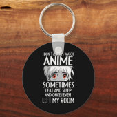 I Don't Always Watch Anime Shirts Cute Anime Girl  Sleutelhanger (Voorkant)