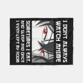 I Don't Always Watch Anime Sometimes I Eat And Sle Fleece Deken (Voorkant (Horizontaal))