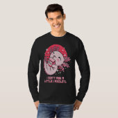 I Dont Ask a Little I Axolotl Funny Salamander Hum T-shirt (Voorkant volledig)
