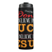 I Don't Believe In Luck Jesus Thermosbeker (Voorkant)