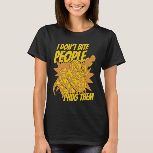 I Don't Bite People I Hug Them Pythonidae Banana B T-shirt (Voorkant)