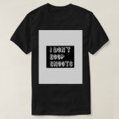 I DONT BOOP SNOOTS T-SHIRT (Design voorkant)