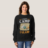 I Don't Camp I Glamp Camper Nature   Camping Trui (Voorkant volledig)