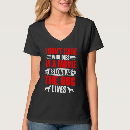 I Don't Care As Long As The Dog Lives  Swea T-shirt (Voorkant)