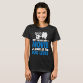 I Don't Care As Long As The Dog Lives           T-shirt (Voorkant volledig)