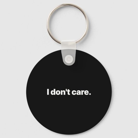 I Don't Care Long Sleeve  Sleutelhanger (Voorkant)