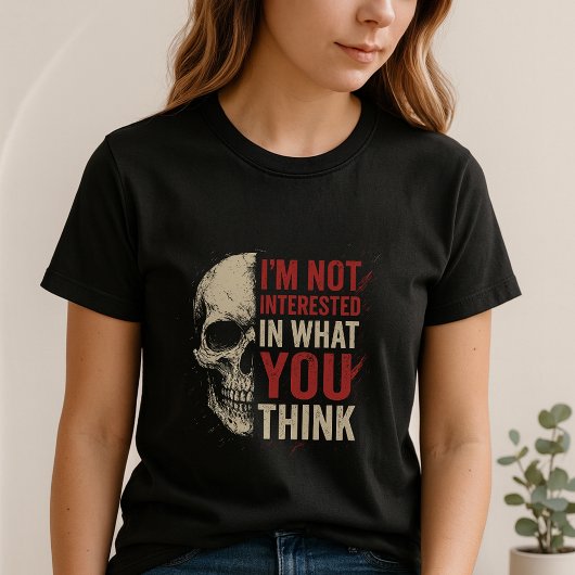 I don't care Tee; Fun Bold Skull Statement  T-shirt