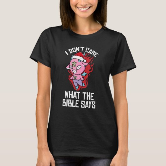 I Dont Care What The Bible Says Christmas Pajama   T-shirt (Voorkant)