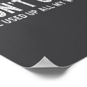 I Don't Chat I've Used Up All My Words Slogan Poster (Hoek)