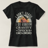 I Don't Crash I Do Random Gravity Checks Mountain  T-shirt (Design voorkant)