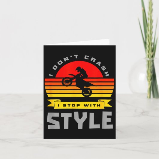 I Don't Crash I Stop With Style Funny Motocross Di Kaart (Voorkant)