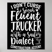 I Don't Curse I Speak Fluent Trucker With A Sailor Poster (Voorkant)