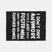 I Don't Date Anymore I Just Foster Men Funny  Fleece Deken (Voorkant (Horizontaal))