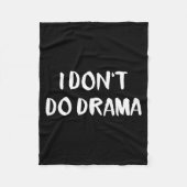 I Don't Do Drama  Fleece Deken (Voorkant)