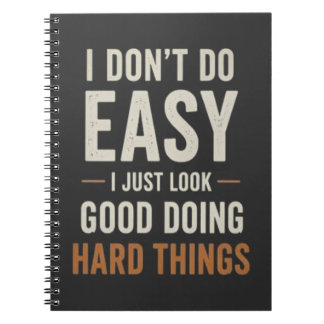 I Dont Do Easy Nurse Confidence Quote Notitieboek