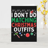 I Don't Do Matching Christmas Outfits But I Do Fun Kaart (Gele Bloem)