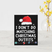 I Don't Do Matching Christmas Outfits But I Do Xma Kaart (Gele Bloem)