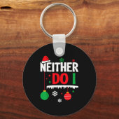 I Don't Do Matching Christmas Pajamas Funny Family Sleutelhanger (Voorkant)