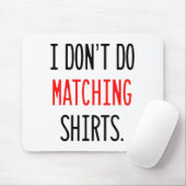 I Don't Do Matching Hearts Valentines Day Couples  Muismat (Met muis)