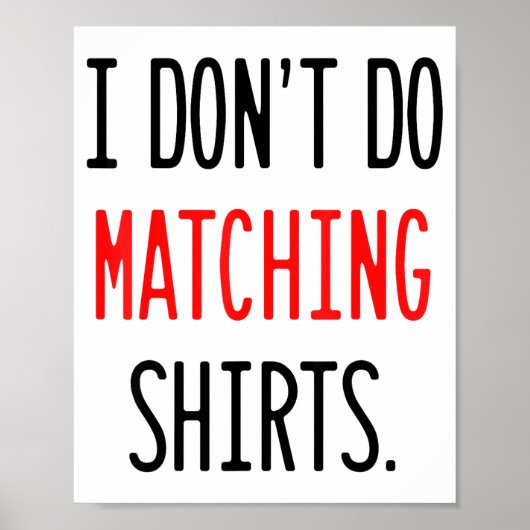 I Don't Do Matching Hearts Valentines Day Couples Poster (Voorkant)