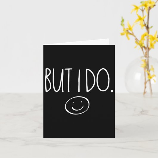 I Don't Do Matching Shirts But I Do Valentines Day Kaart (Gele Bloem)