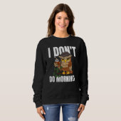 I Don't Do Mornings Sleeping Lazy Owl Drinking Cof Trui (Voorkant volledig)