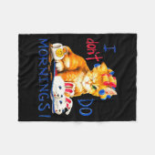 I Don't Do Mornings , Tee Shirt, Cat ,cup Of Coffe Fleece Deken (Voorkant (Horizontaal))