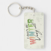 I Don't Do Winter Very Well Funny Winter Sleutelhanger (Voorkant)