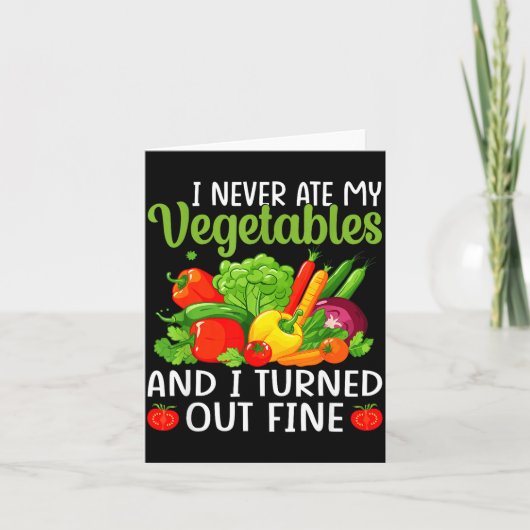 I Don't Eat Anything Vegetables Funny Vegetarian S Kaart (Voorkant)