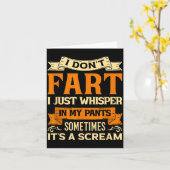 I Don't Fart I Just Whisper In My Pants Sometimes  Kaart (Gele Bloem)