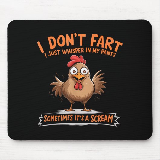 I Don't Fart I Whisper In My Pants - Funny Chicken Muismat (Voorkant)