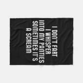 I Don't Fart I Whisper Into My Panties Funny  Fleece Deken (Voorkant (Horizontaal))
