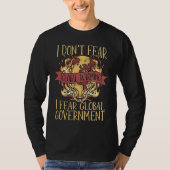 I Don't Fear Global Warming Spread Awareness Globa T-shirt (Voorkant)