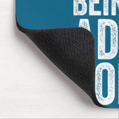 I Don't Feel Like Being An Adult Today Sarcastic  Muismat (Hoek)