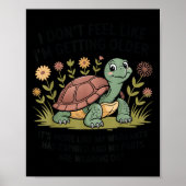 I Don't Feel Like I'm Getting Older It's More Like Poster (Voorkant)