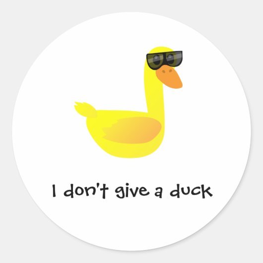 I don't give a Duck Humor Ronde Sticker (Voorkant)