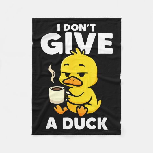 I Don't Give A Duck Lover Funny Duck Owner Rude I  Fleece Deken (Voorkant)