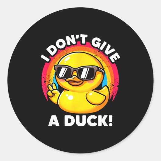 I Don't Give A Duck Lover Funny Duck Owner Rude I  Ronde Sticker (Voorkant)