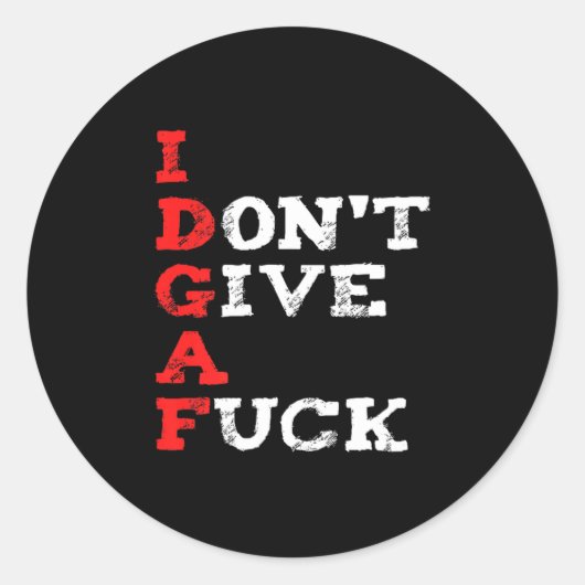 I Don't Give A For Ronde Sticker (Voorkant)