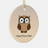I Don't Give a Hoot Owl Custom Keramisch Ornament (Rechts)