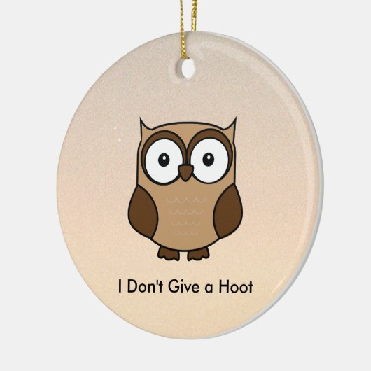 I Don't Give a Hoot Owl Custom Keramisch Ornament (Links)